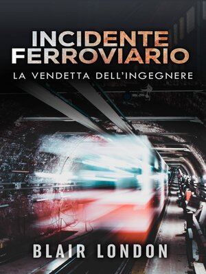 cover image of Incidente Ferroviario